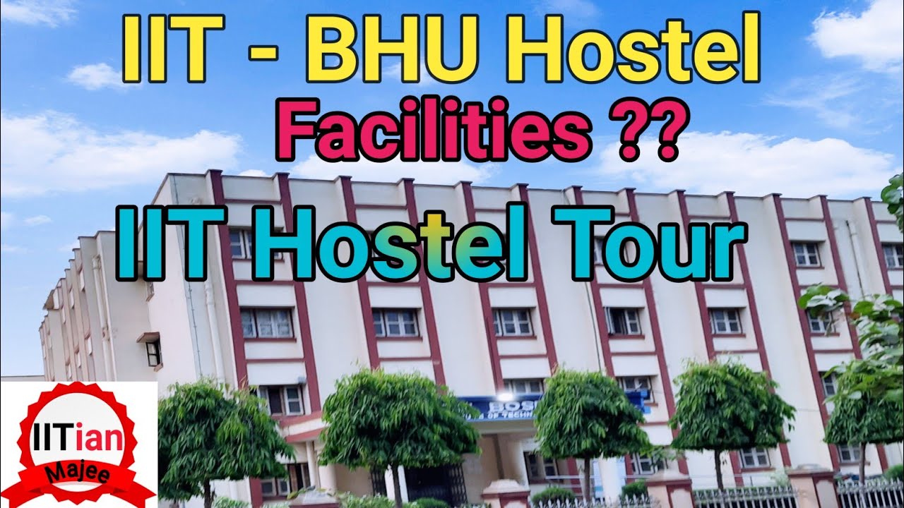 IIT BHU Hostel Rooms Complete Tour Of Hostel IIT BHU YouTube iit-bhu-hostel-rooms-complete-tour-of-hostel-iit-bhu-youtube