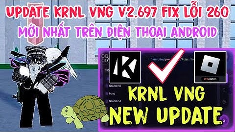 Hack Blox Fruit Update 28 - Update KRNL VNG V2.697 Không Cài Đè Fix Lỗi 260 Mới Nhất Trên Android !
