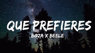 Boza x Beelé - What You Prefer (Letra/Lyrics) | 30 минут расслабляющей музыки