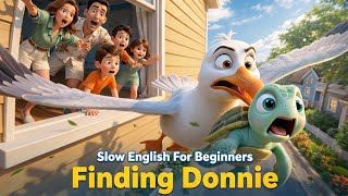 Finding Donnie, the Baby Sea Turtle 🐢 | A Funny Family Adventure Story in Slow English