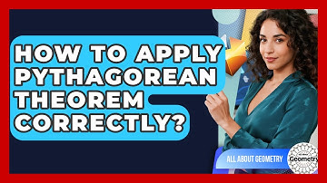 How To Apply Pythagorean Theorem Correctly? - All About Geometry