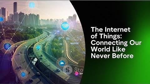 The Internet of Things:Connecting Our World Like Never Before#techhistory