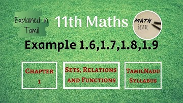 Class -11th | Eg 1.6,1.7,1.8,1.9 Chapter 1 (Sets,Relations and Functions |TN Samacheer New Syllabus