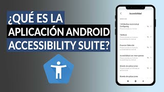 What is the Android Accessibility Suite App and what is it for? How to download it. C Mo Usar La Funci N Switch Access En Mi Celular Android Paso A Paso