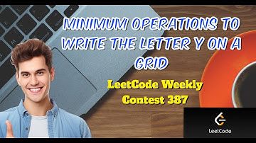 Minimum Operations to Write the Letter Y on a Grid | LeetCode Weekly Contest 387