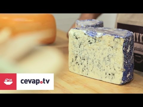 Gorgonzola, Danish Blue, Roquefor nasıl peynirlerdir?