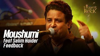 Moushumi feat Selim Haider | Feedback | Banglalink present's Legends of Rock