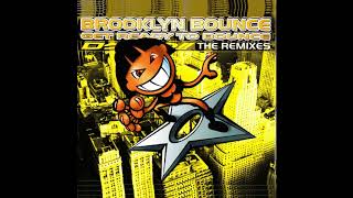 Brooklyn Bounce - Get Ready to Bounce (Klubbheads Mix)