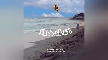 Larry Gaaga ft. Jesse Jagz & Tega Star – Blessings