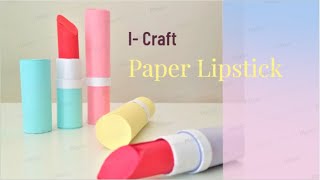 HOW TO MAKE A PAPER LIPSTICK