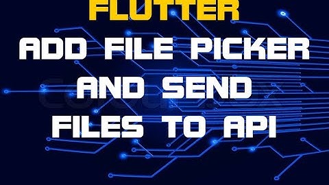 Flutter File Picker | Post File To API Using DIO | XAMPP API Server | Android Studio | Quickstart