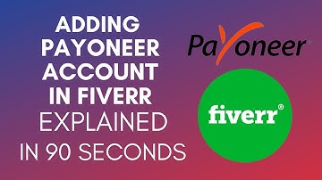 How To Add Payoneer Account In Fiverr? (2024)