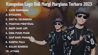 Margi Margiana Terbaru | Kumpulan Lagu Bali Margi Margiana Terbaru 2023