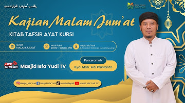 🔴[LIVE ] Rutinan Ngaji Kitab Tafsir Ayat Kursi Masjid ISFA
