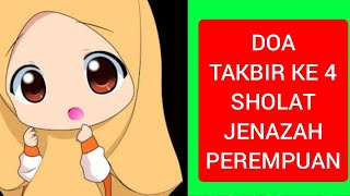 Doa takbir ke 4 sholat jenazah