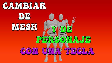 UE | Como Cambiar de mesh y De personaje! con un boton!