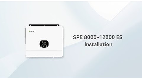 Installation Guide: SPE 8000-12000 ES Hybrid Inverter Installation