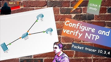 10.3.4 Packet Tracer – Configure and Verify NTP
