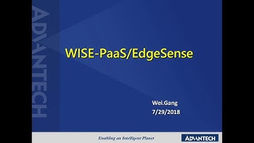 WISE-PaaS/EdgeSense Introduction_Part1(EN)