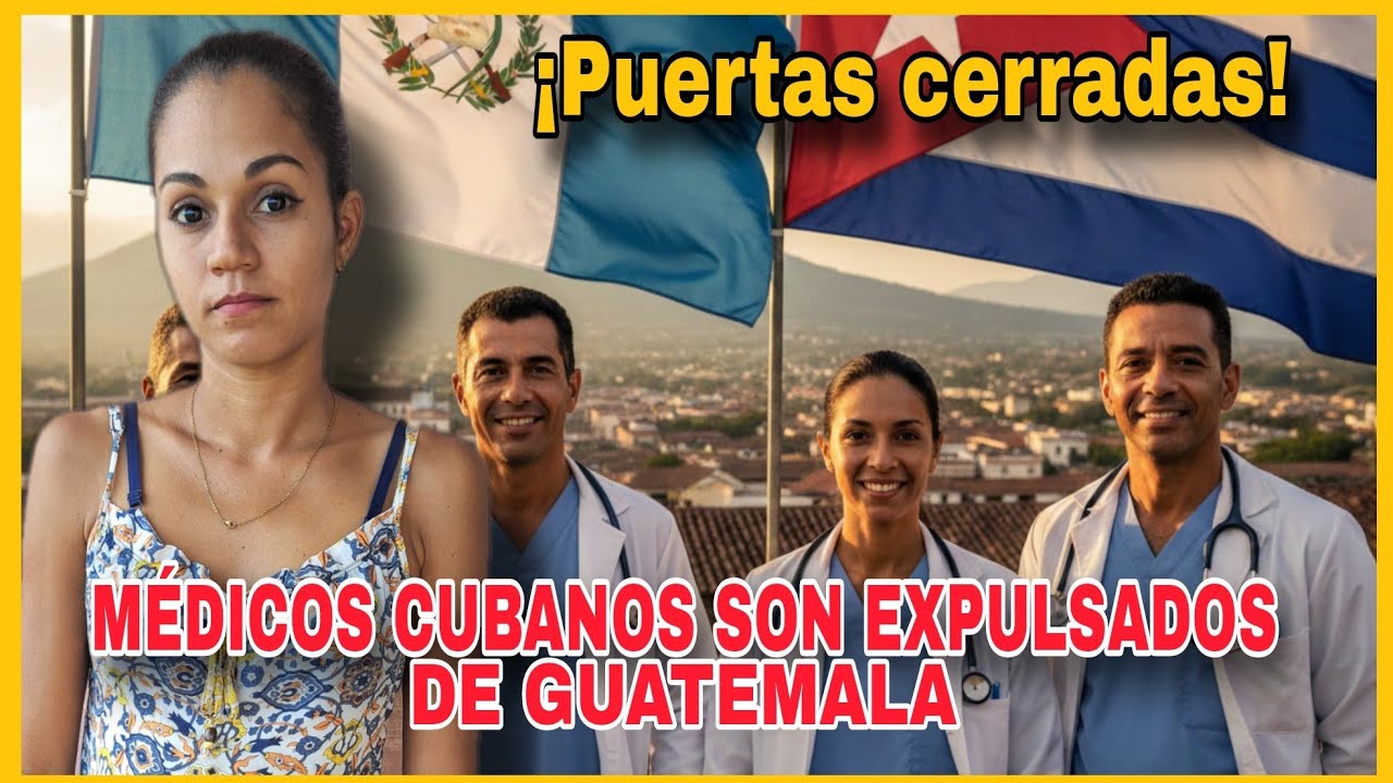 🥼Médicos CUBANOS🇨🇺son EXPULSADOS de GUATEMALA🇬🇹@reaccionesdedari @VideoReaccion