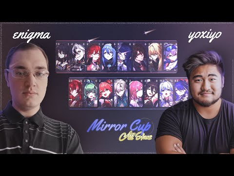 MIRROR CUP: ALL STARS | enigma vs yoxiyo