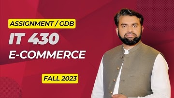 IT430 Assignment 2 solution Fall 2023 2024 IT 430 assignment solution 2024