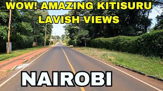 Best Ride of Nairobi City | Lavish Kitisuru & Green Suburbs