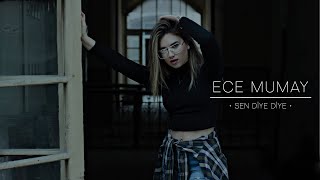 Ece Mumay - Sen Diye Diye chords