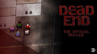 Dead End - The Official Trailer
