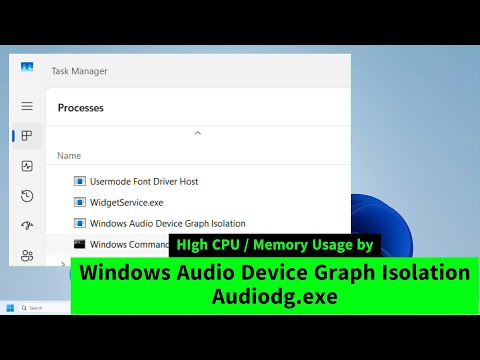 Audiodg.exe  Windows Audio Device Graph Isolation High CPU  Memory Usage (Simple FIX)