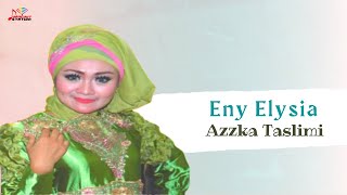 Eny Elysia - Azzka Taslimi