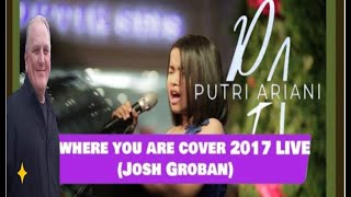 Putri Ariani  'To Where You Are' Cover 2017 LIVE Josh Groban - REACTION