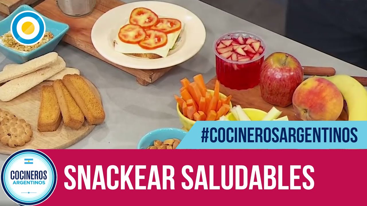 ¿Cómo snackear saludablemente? | #CocinerosArgentinos