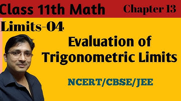 Limits and Derivatives Class11 Maths | Trigonometric Limits | Chapter 13 | IIT JEE