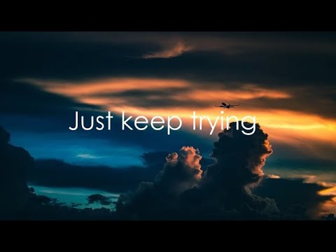Just keep trying