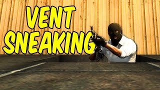 VENT SNEAKING - CSGO Funny Moments