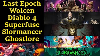 aRPG news (March) - Last Epoch, Diablo 4, Wolcen, Superfuse, Slormancer, Ghostlore