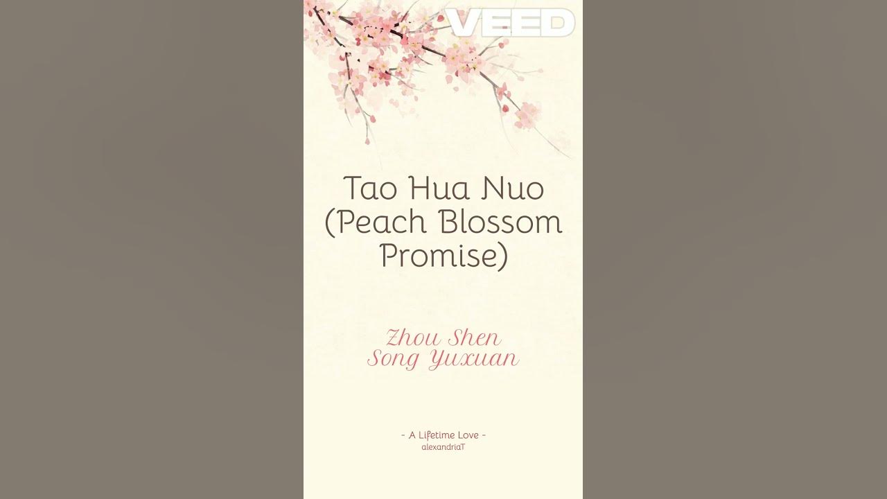 桃花诺 (Peach Blossom Promise) by 周深 Zhou Shen & 宋亚轩 Song Yaxuan (A Lifetime Love OST) 桃花诺 (Peach Blossom Promise) by 周深 Zhou Shen & 宋亚轩 Song Yaxuan (A Lifetime Love OST)
