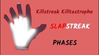Killstreak Killtastrophe SlapStreak showcase