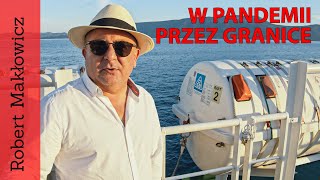 ROBERT MAKŁOWICZ DALMACJA odc. 1 "W pandemii przez granice"