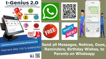 I Genius 2 0 : Send All Messages, Notices, Dues, Reminders, Birthday Wishes, To Parents On Whatsapp