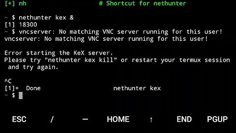 no matching vnc server running for this user|| no vnc server problem|| 2 Kali nethunter android 2021