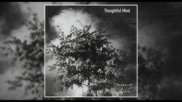 AtonalitA - Thoughtful Mind (ft. the abyss inside us) [2025 Single]