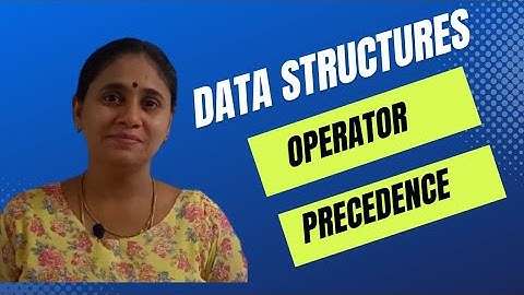Operator Precedence| Associativity| Data Structures | Data Structures and Algorithms| Dsa| 24