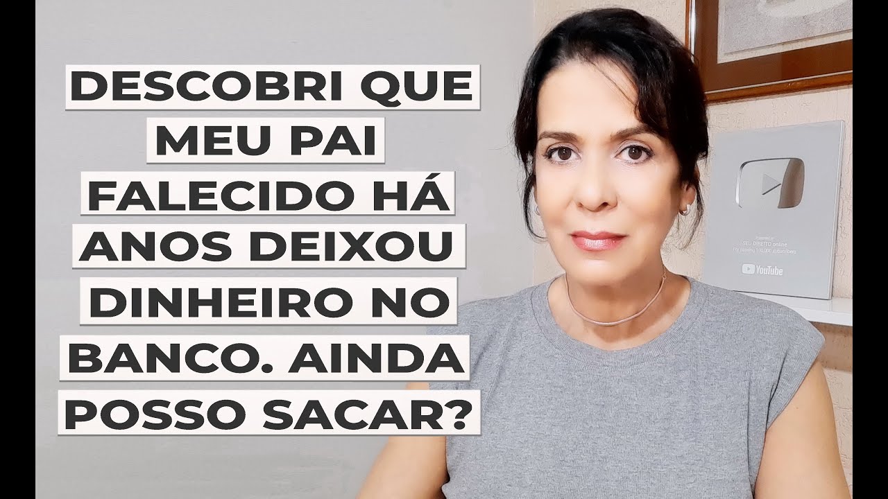 DESCOBRI QUE MEU PAI FALECIDO HÁ ANOS DEIXOU DINHEIRO NO BANCO. AINDA ...