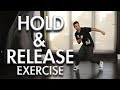 Hold & Release Exercise (Hip Hop Dance Moves Tutorial) Mihran Kirakosian