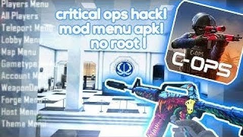 Critical Ops Mod Menu V1.7 👽 Made By noT C-OPS HACKS 👨‍💻