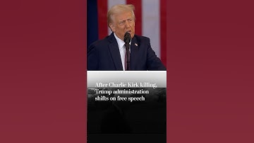 After Kirk killing, Trump officials shift on free speech