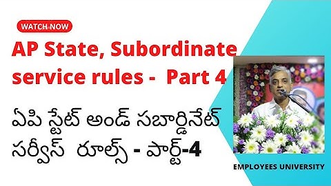 AP State and subordinate service rules Part 4
