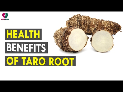 Health benefits of taro root - Health Sutra - Best Health Tips